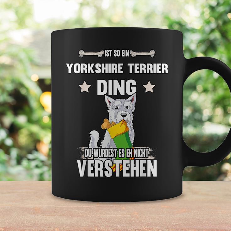 Ist So Ein Yorkshire Terrier Ding Dog Slogan S Tassen Geschenkideen