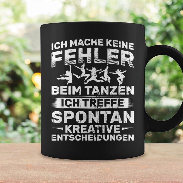 Keine Fehler Beim Danzen Kreative Decisions Dancing Tassen Geschenkideen