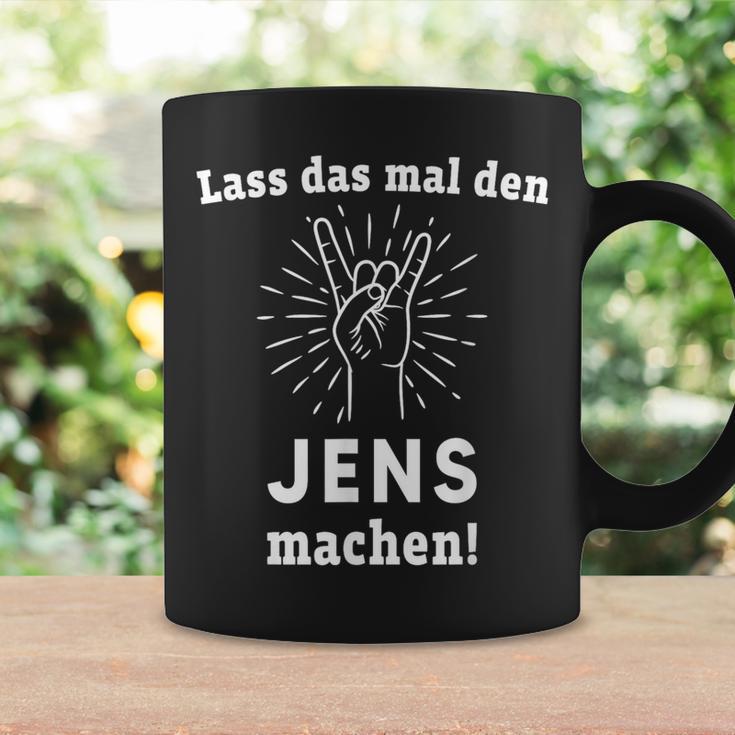 Lass Das Mal Den Jens Machen First Name Tassen Geschenkideen