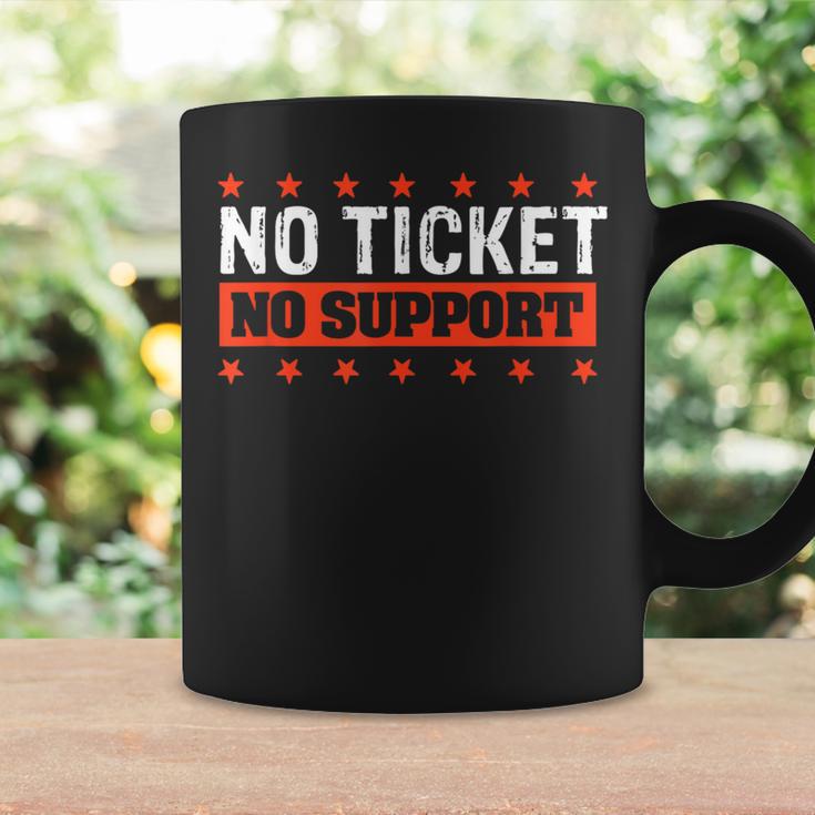 No Ticket No Support Informatik Admin Arbeit Job Tassen Geschenkideen