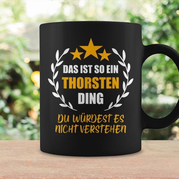 Thorsten Das Ist So Ein Thorsten Ding Name First Name Tassen Geschenkideen