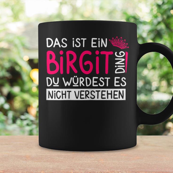 Women's First Name Birgit Name Day Saying Das Ist Ein Birgit Ding Tassen Geschenkideen