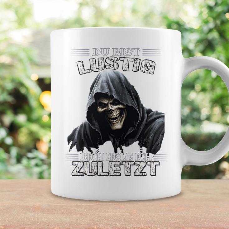 Du Bist Lustig Dich Hole Ich Zuletzt Sarkasmus Reaper Long-Sleeved Tassen Geschenkideen