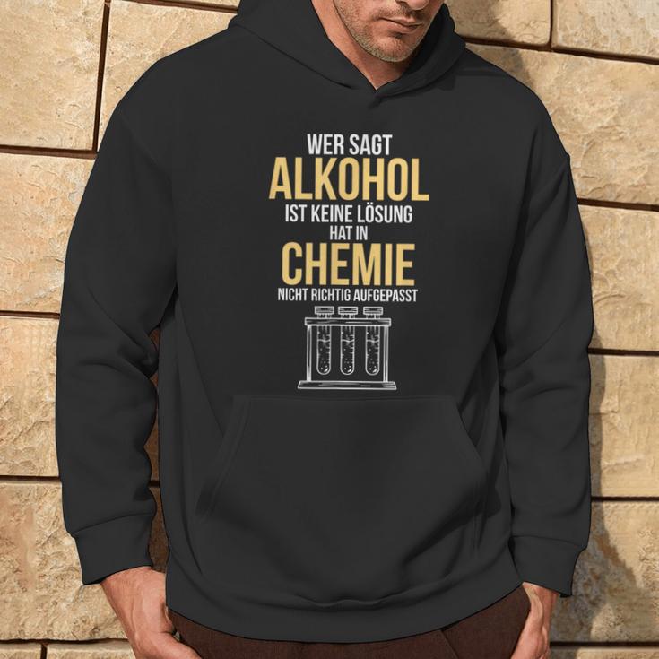 Alcohol Is A Solution Chemist Scientist Kapuzenpullover Lebensstil