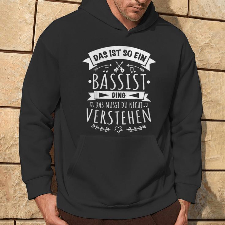 Bassist E-Bass Bass Musician Das Ist So Ein Bassist Ding Kapuzenpullover Lebensstil