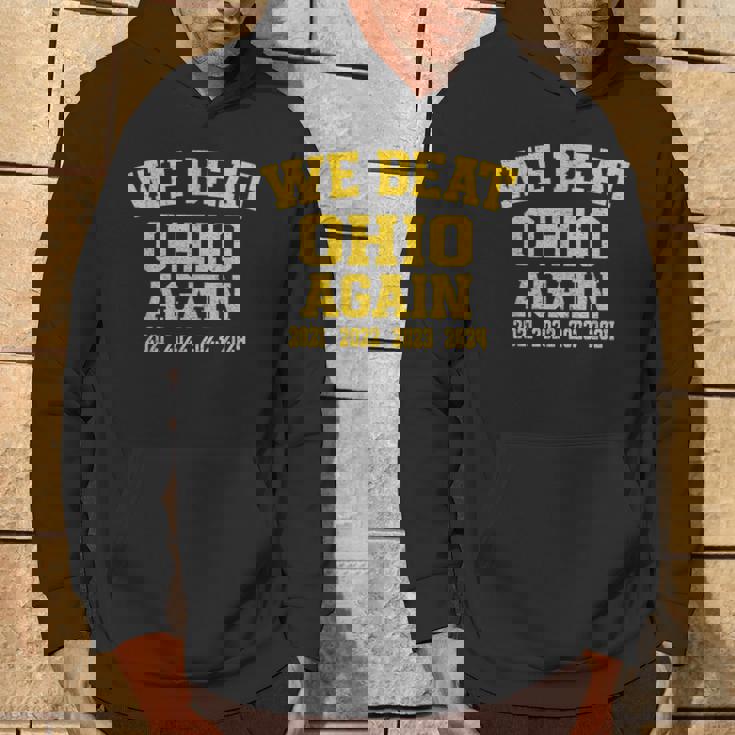 We Beat State Of Ohio Again 2024 Hoodie Lifestyle