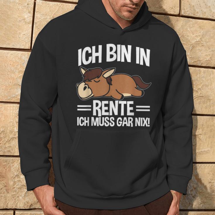 Bin In Rente Ich Muss Gar Nix Pferd Rentner Ruhestand Kapuzenpullover Lebensstil