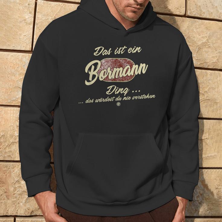 Bormann Das Ist Ein Bormann Ding Das Ist Ein Bormann Ding S Kapuzenpullover Lebensstil