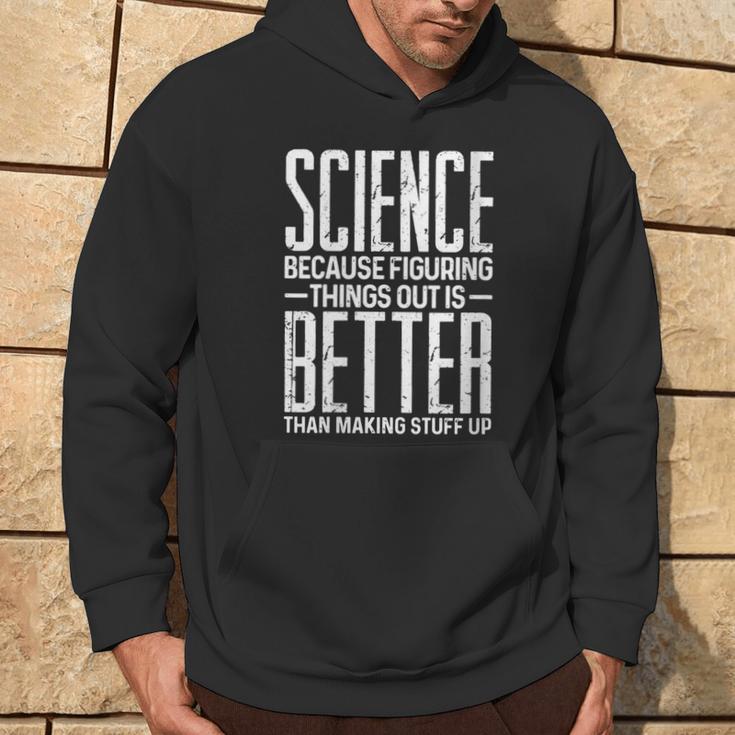 Damen Wissenschaft Weil Es Besser Ist Dinge Zu Finden Als Dinge Zu Erfinden Mit-Ausschnitt Kapuzenpullover Lebensstil