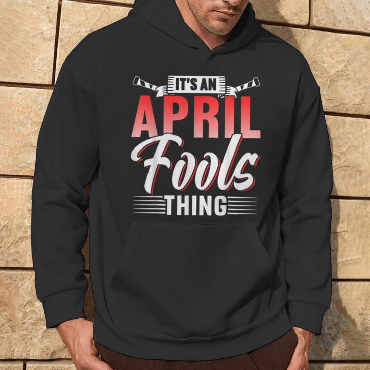 Das Ist Ein Aprilscherz Ding Sarkastisch April Witz Kapuzenpullover Lebensstil