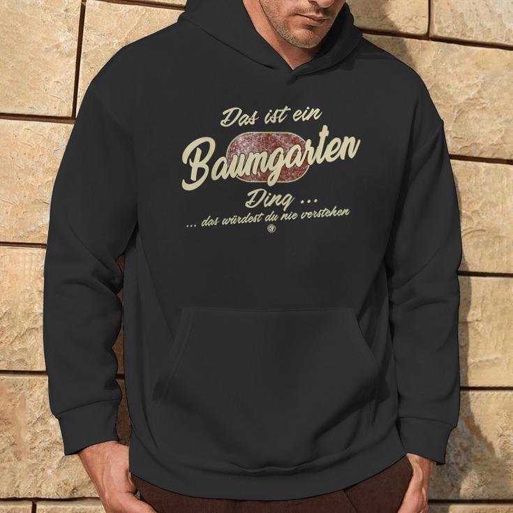 Das Ist Ein Baumgarten Ding Lustiges Familie Baumgarten Kapuzenpullover Lebensstil