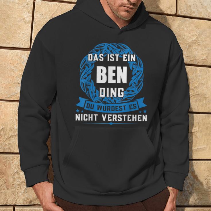 Das Ist Ein Ben Ding First Name Kapuzenpullover Lebensstil