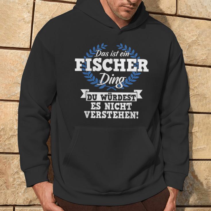 Das Ist Ein Fischer Ding Du Würdest Es Nicht Understand Kapuzenpullover Lebensstil