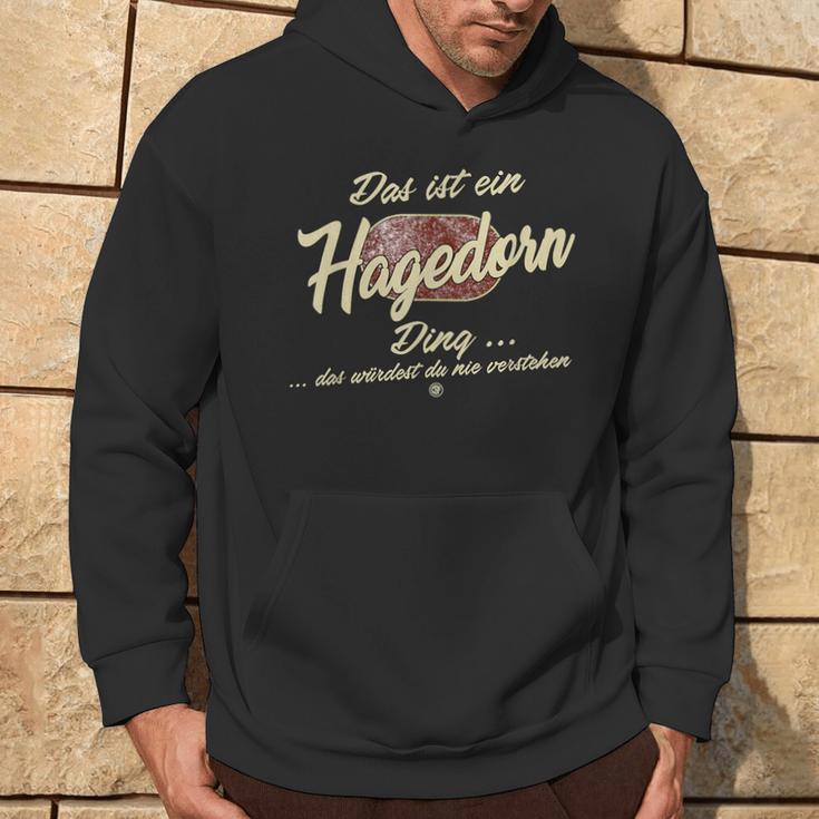 Das Ist Ein Hagedorn Ding Das Ist Ein Hagedorn Ding Kapuzenpullover Lebensstil