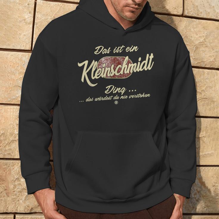 Das Ist Ein Kleinschmidt Ding Lustiges Familie Kleinschmidt Kapuzenpullover Lebensstil