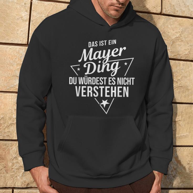 Das Ist Ein Mayer Ding Du Würdest Es Nichterstehen Kapuzenpullover Lebensstil