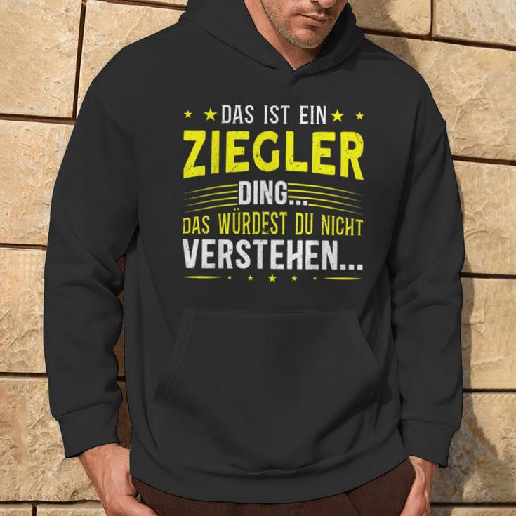 Das Ist Ein Ziegler Ding Das Ist Ein Ziegler Ding Kapuzenpullover Lebensstil