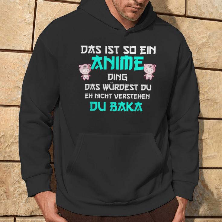 Das Ist So Ein Anime Ding Du Baka Kapuzenpullover Lebensstil