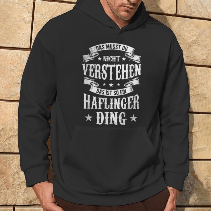 Das Musst Du Nichtertsehen Das Ist So Ein Haflinger Ding Kapuzenpullover Lebensstil