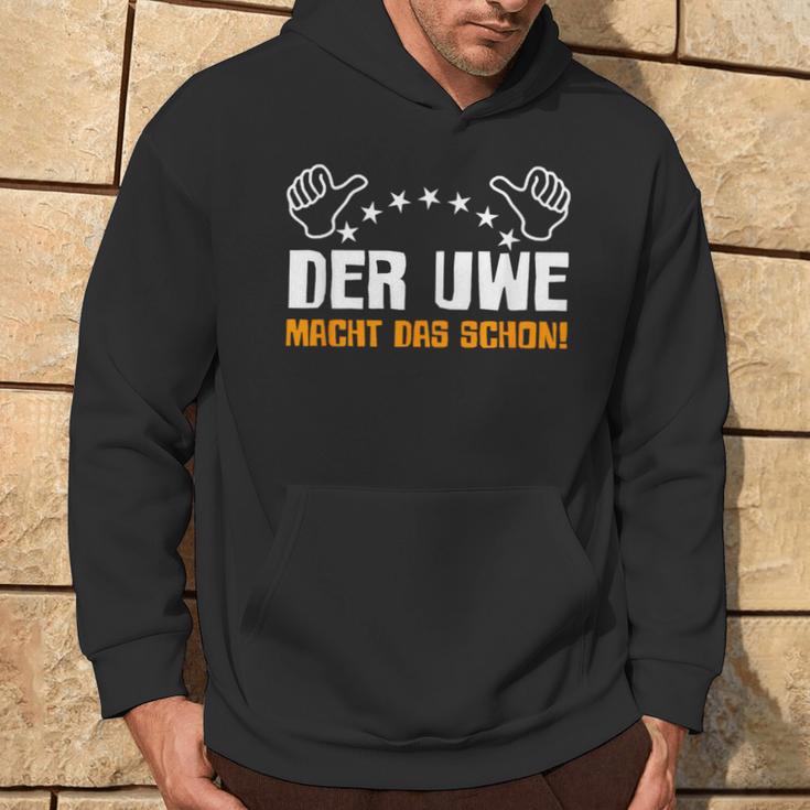 Der Uwe Macht Das Schon Lustig Sarcasmus Humour Kapuzenpullover Lebensstil