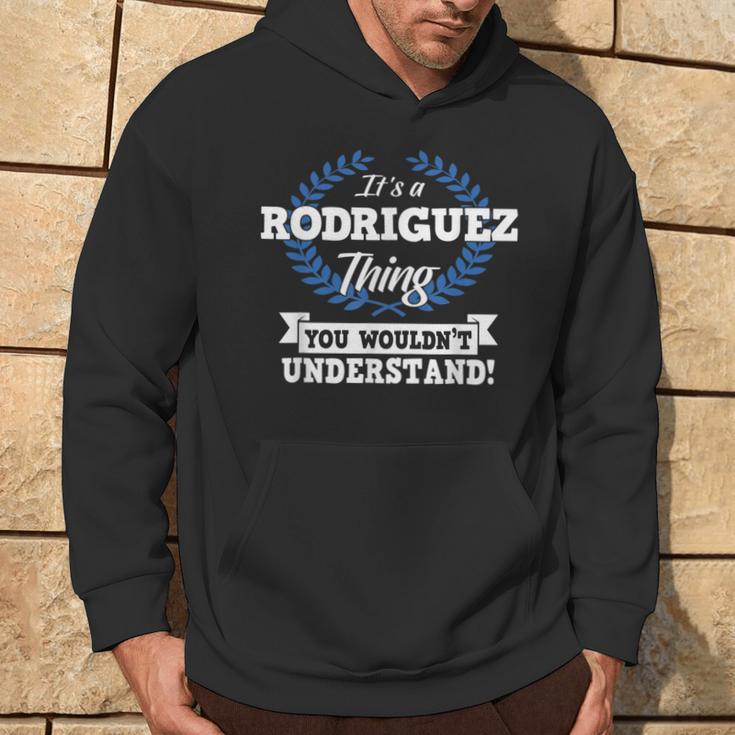 Es Ist Ein Rodriguez-Ding Das Du Nichterstehen Würdest Kapuzenpullover Lebensstil