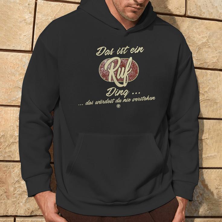 Family Ruf Das Ist Ein Ruf Ding Kapuzenpullover Lebensstil