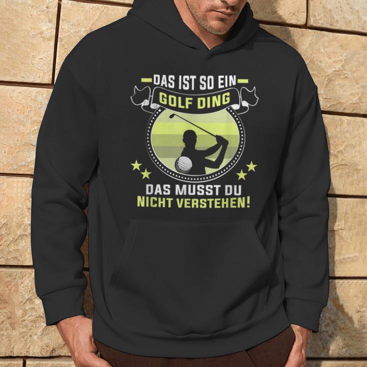 Golfer Das Ist So Ein Golf Ding Golflehrer Golfspieler Kapuzenpullover Lebensstil