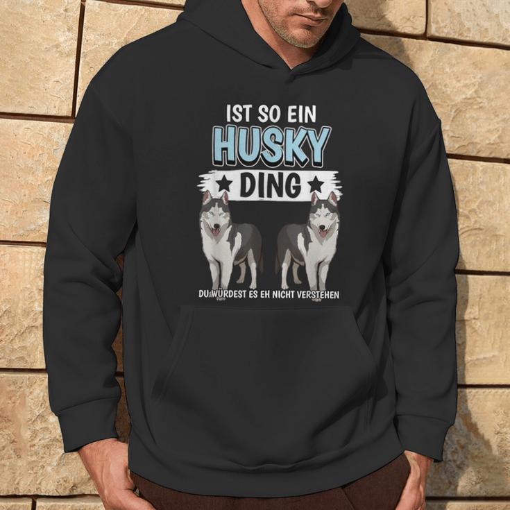 Husky's Dog Holder Sachen Ist So Ein Husky Ding Husky S Kapuzenpullover Lebensstil