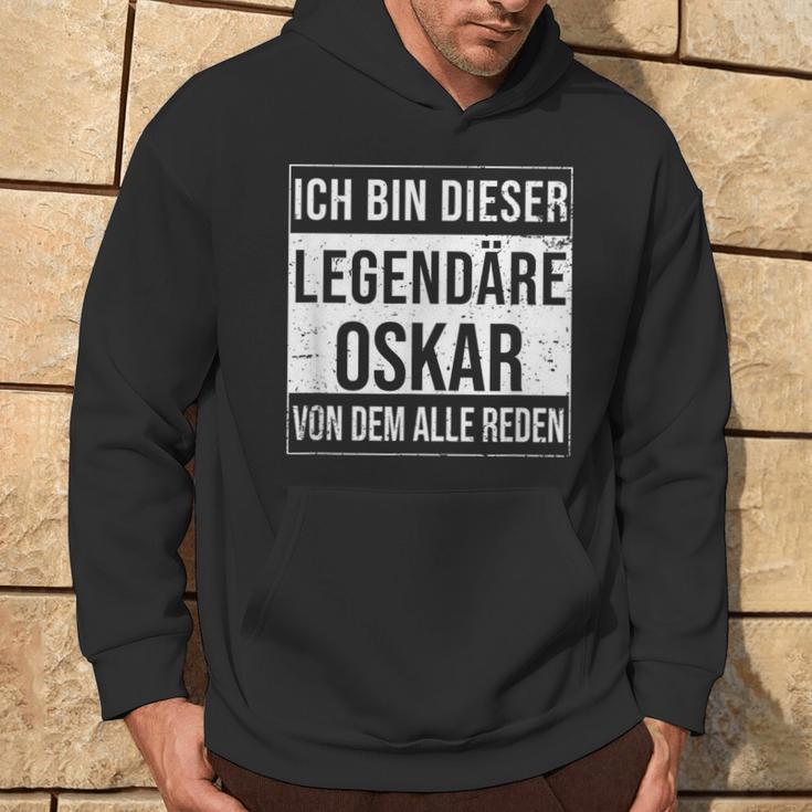 Ich Bin Dieser Legendäre Idea For Oskar Kapuzenpullover Lebensstil