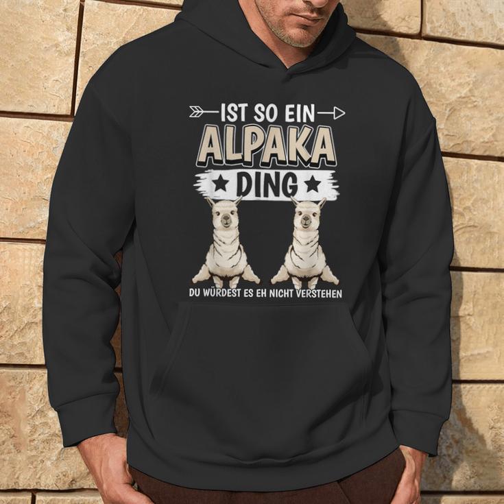 Ist So Ein Alpaka Ding Alpakas Kapuzenpullover Lebensstil