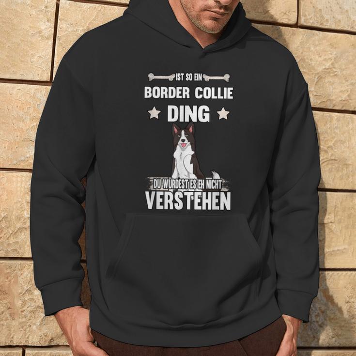 Ist So Ein Border Collie Ding Dog Slogan Kapuzenpullover Lebensstil