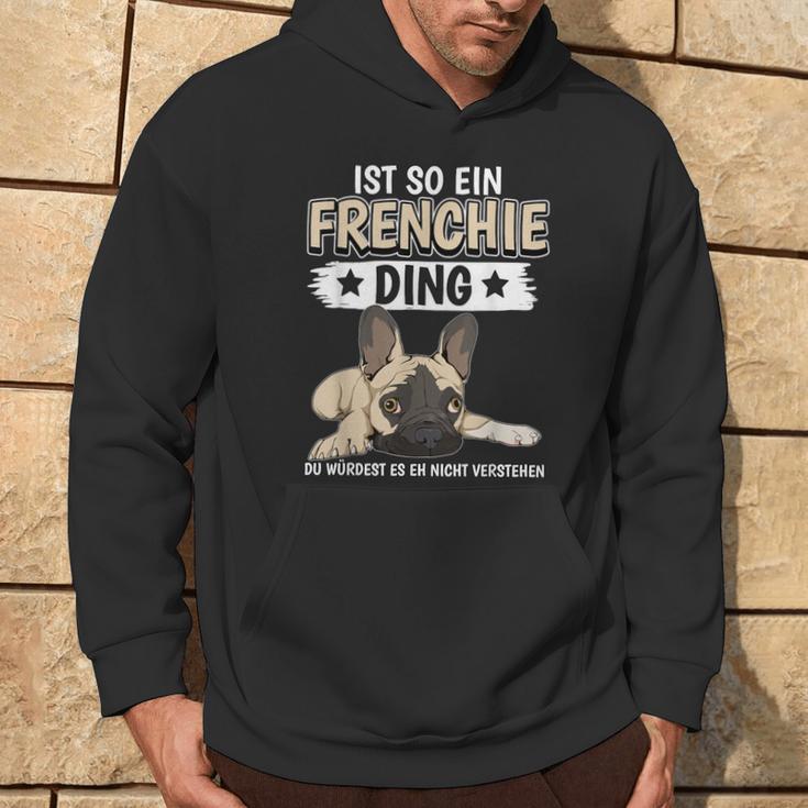 Ist So Ein Frenchie Ding Sachen French Bulldog Kapuzenpullover Lebensstil