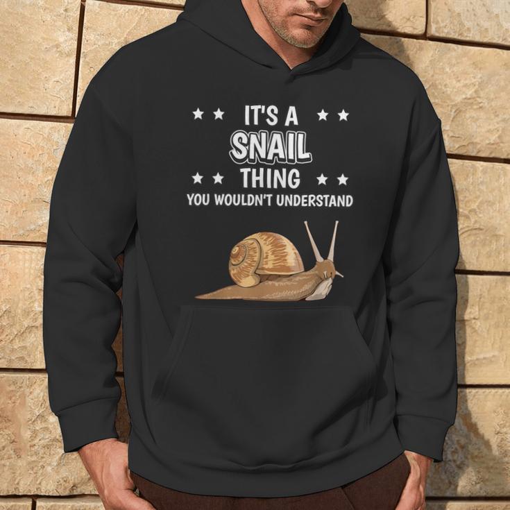 Ist So Ein Schnecke Ding Lustiger Spruch Schnecken Kapuzenpullover Lebensstil