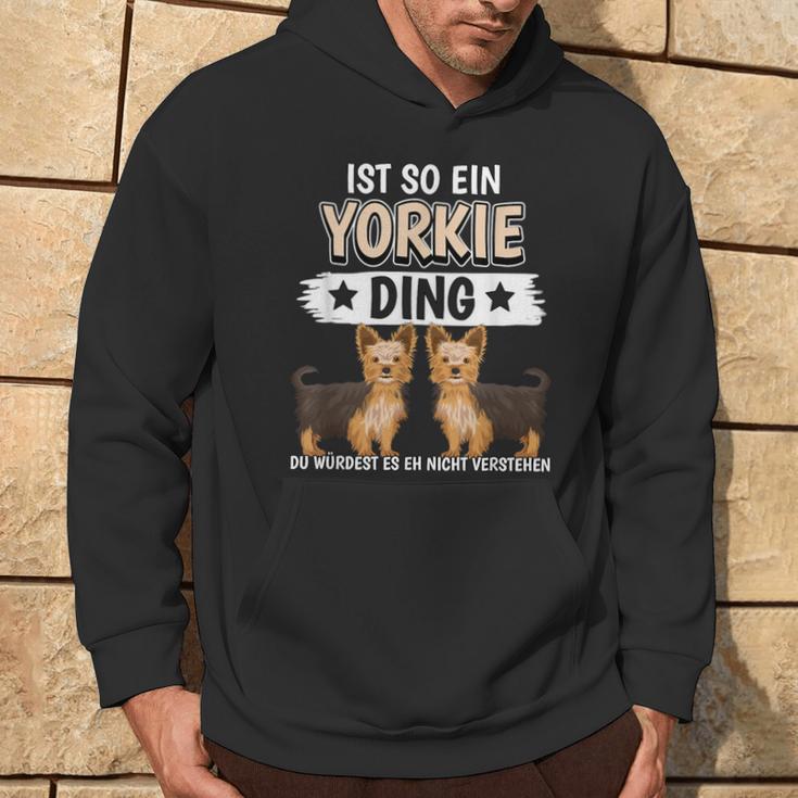 Ist So Ein Yorkie Ding Hunde Yorkshire Terrier Kapuzenpullover Lebensstil