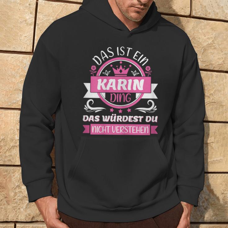 Karin Name First Name Day Das Ist Ein Karin Ding Kapuzenpullover Lebensstil