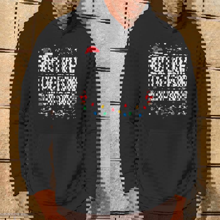 Most Likely To Go Fishing With Santa Family Christmas Hoodie Lifestyle