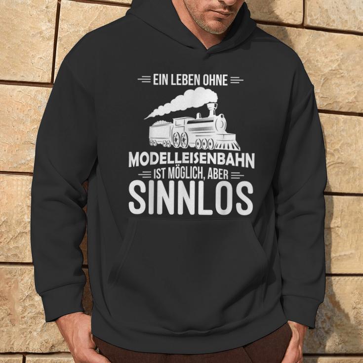 Model Railway Life Ohne Model Railway Sinnlos Railway Kapuzenpullover Lebensstil