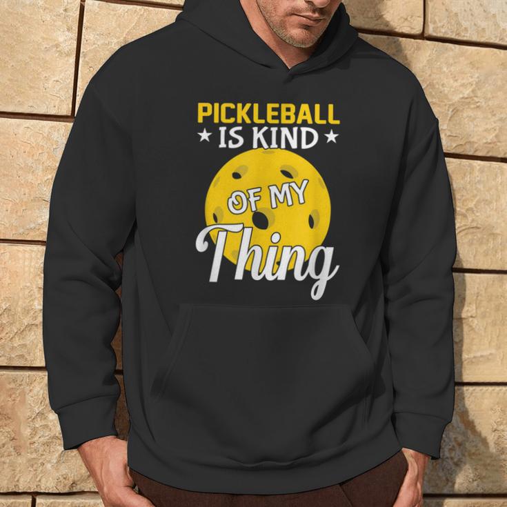 Pickleball Ist Irgendwie Mein Ding Pickleball-Liebhaber Kapuzenpullover Lebensstil