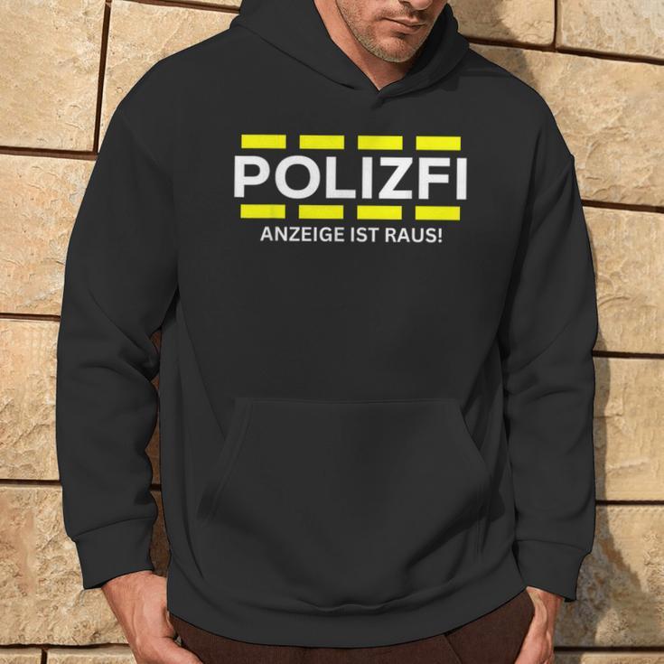 Polizfi Anzeigen Hauptmeister Anzeige Ist Raus Meme Fun Kapuzenpullover Lebensstil