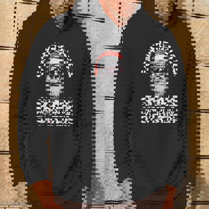 Sigmas Don't Do Ugly Sweaters Christmas Santa Rizz N Boys Hoodie Lifestyle