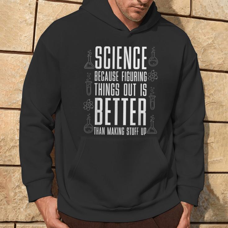 Wissenschaft Weil Es Besser Ist Dinge Zu Erfinden Nerd Kapuzenpullover Lebensstil