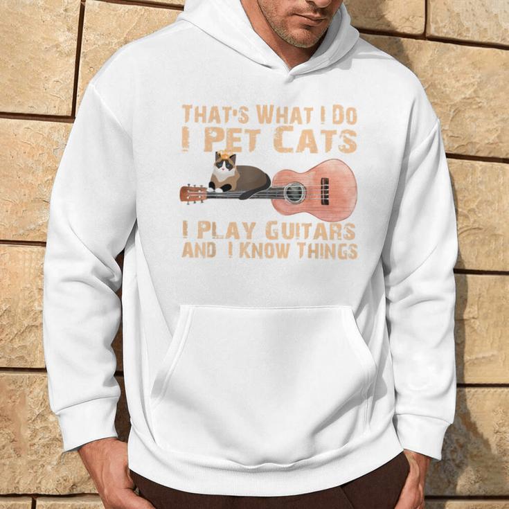 Das Ist Was Ich Mache Ich Pet Cats Ich Spiel Guitar & Ich Weiss Things Kapuzenpullover Lebensstil