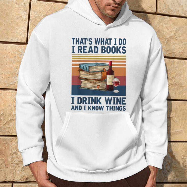 Das Ist Was Ich Tue Ich Lese Bücher Ich Trinke Wein Und Ich Weiß Dinge Gray Kapuzenpullover Lebensstil