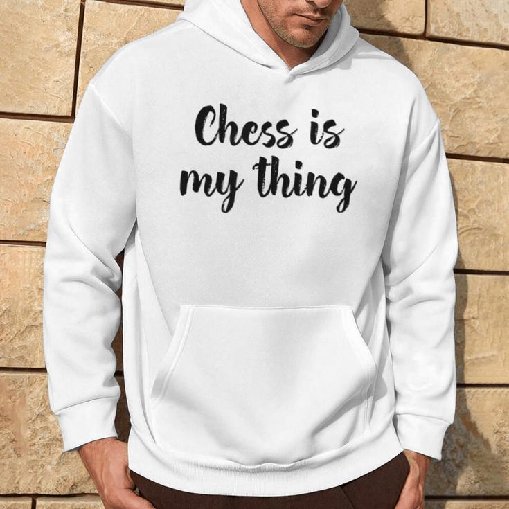 Schach Ist Mein Ding Liebe Schachturniere Spielen Kapuzenpullover Lebensstil