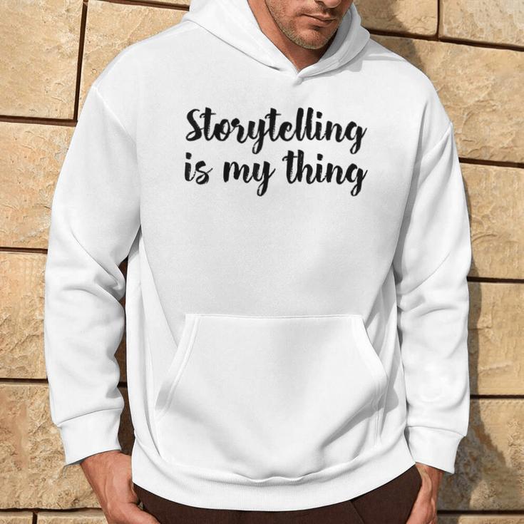 Storytelling Ist Mein Ding Story Telling Folk-Legenden Kapuzenpullover Lebensstil