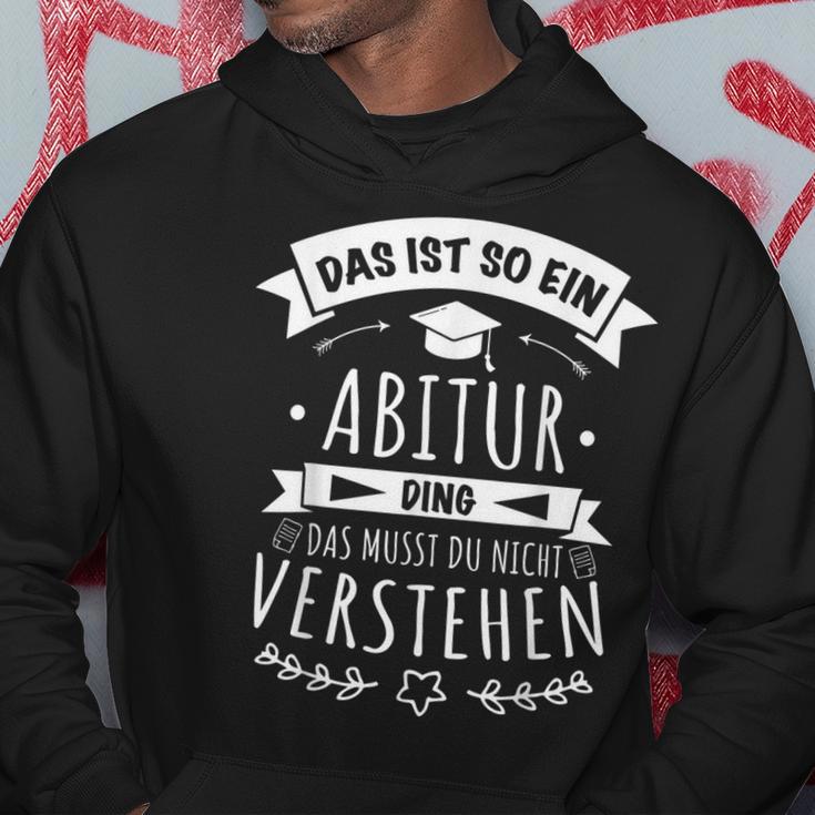 Abitur Prüfung Abi Bestanden Das Ist So Ein Abitur Ding Kapuzenpullover Lustige Geschenke