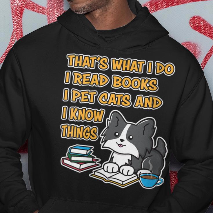 Damen Das Ist Was Ich Mache Ich Lese Bücher Ich Streichle Katzen Und Ich Weiß Dinge Mit-Ausschnitt Kapuzenpullover Lustige Geschenke