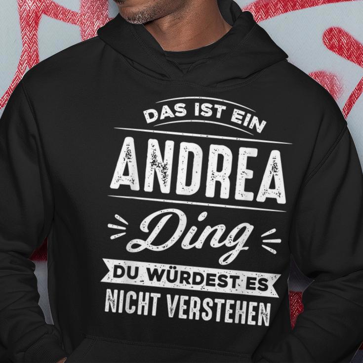 Das Ist Ein Andrea Ding Du Würdest Es Nichterstehen Kapuzenpullover Lustige Geschenke