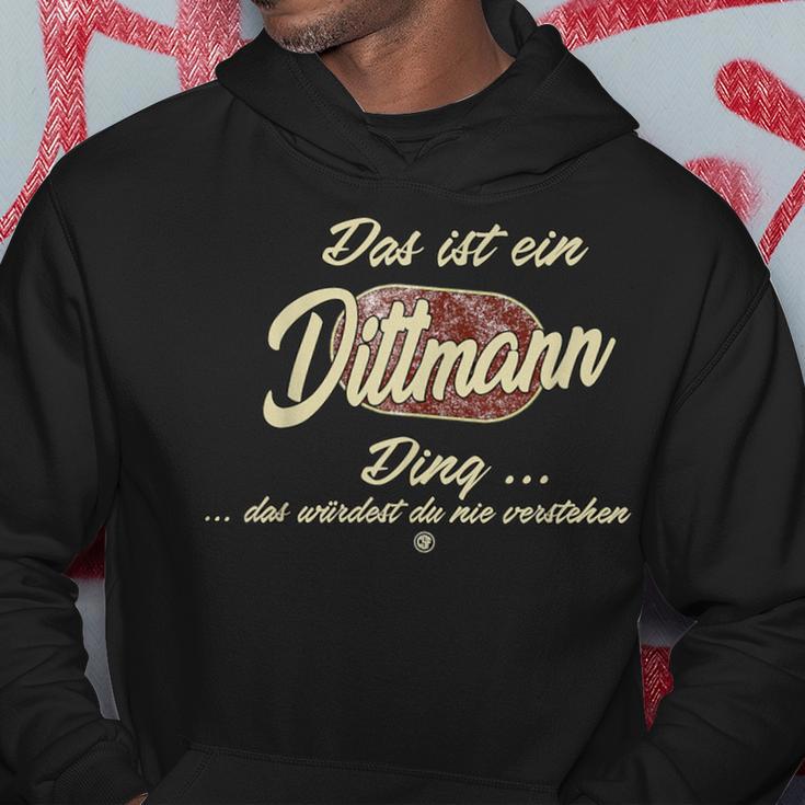 Das Ist Ein Dittmann Ding Lustiges Familie Dittmann Kapuzenpullover Lustige Geschenke