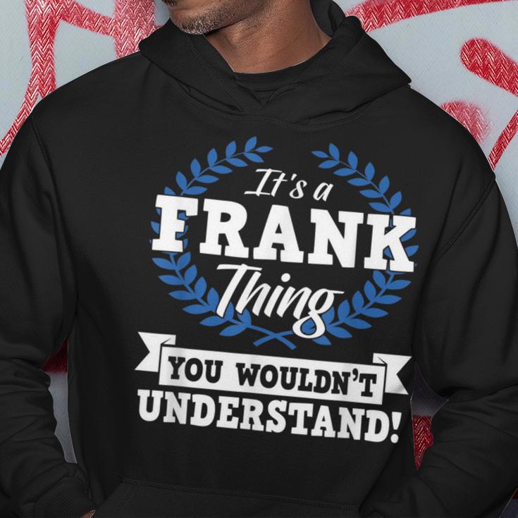 Das Ist Ein Frank Ding Du Würdest Es Nicht Understand Kapuzenpullover Lustige Geschenke